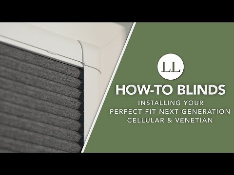 How to Install Your Perfect Fit Next Generation Cellular & Venetian | How-To Blinds