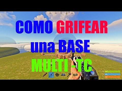 COMO GRIFEAR una BASE Multi-tc y tener el CONTROL de la base #Rust #Español #Trucos