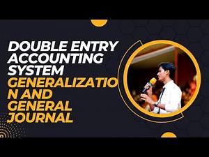 Guide to Double Entry Accounting Mastery | Generalization | General journal |