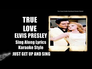 Elvis 1957 True Love HQ Lyrics