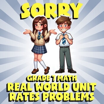 Real World Unit Rates Problems SORRY Math Game - No Prep Grade 7 Review