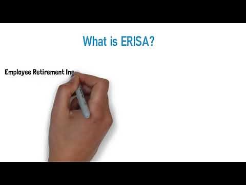 The Employee Retirement Income Security Act (ERISA)