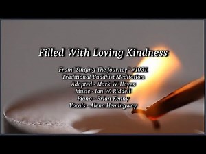 Filled With Loving Kindness