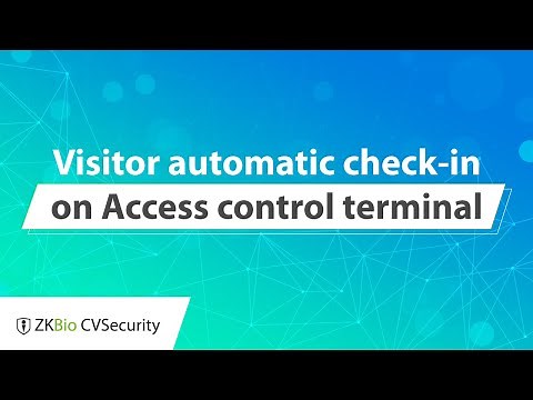 ZKBio CVSecurity Tutorial - Visitor automatic check-in on access control terminal