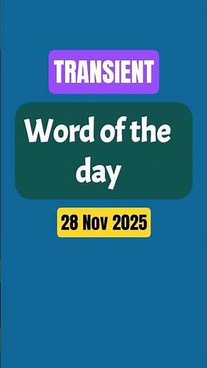 Word of the Day: TRANSIENT ⏳ | Improve Your English in 15 Seconds