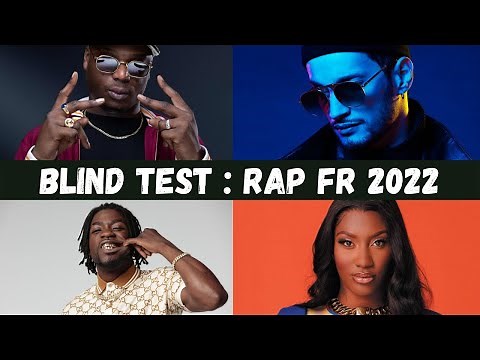BLIND TEST - RAP FRANÇAIS 2022 (SONS CONNUS)