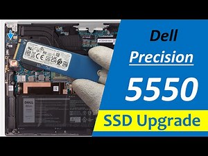 How to Upgrade the SSD in Your Dell Precision 5550 Laptop – Ultimate Guide SSD Upgrade Dell 5550 PC