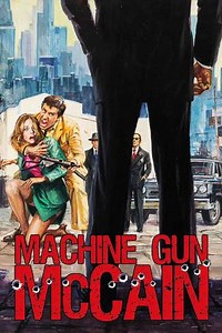 Machine Gun McCain (1970) - Movie
