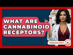 What Are Cannabinoid Receptors? - Pharmaceutical Insights
