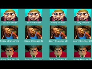 Scary Robber Home Clash Vs Scary Stranger 3D Vs Scary Teacher 3D The Scary Horror New Update Chapter