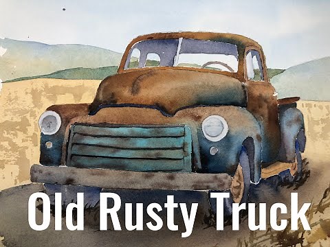 Live Painting !!! Old Rusted Truck in Watercolor tutorial how to