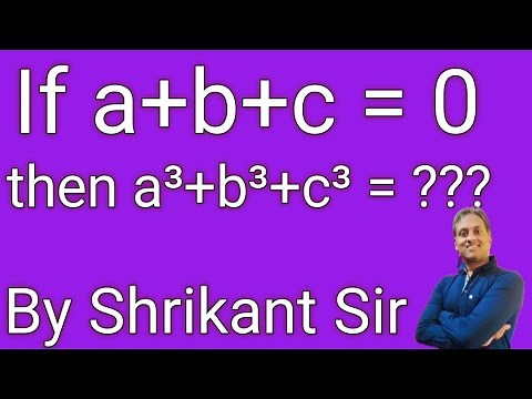 If a+b+c =0 then a3+b3+c3=??