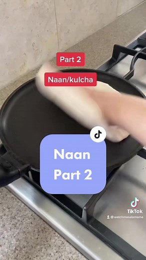 Part 2 naan/kulcha
