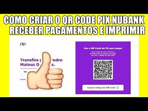 COMO CRIAR QR CODE PIX NUBANK PARA PAGAMENTOS E IMPRIMIR