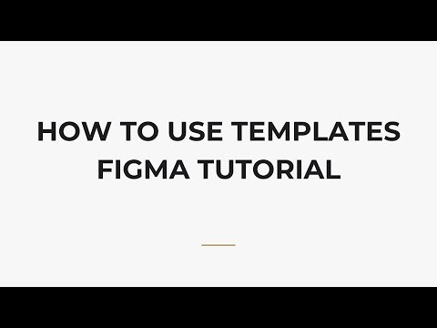 How To Use Templates Figma Tutorial