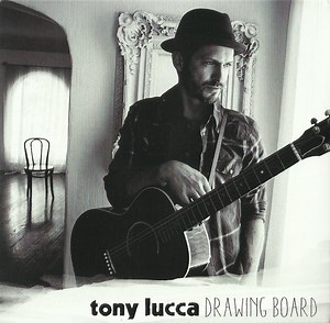 Tony Lucca - Drawing Board