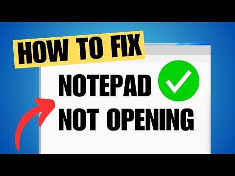 How To Fix Notepad Not Opening Windows 11 Notepad Fails To Start Windows 11