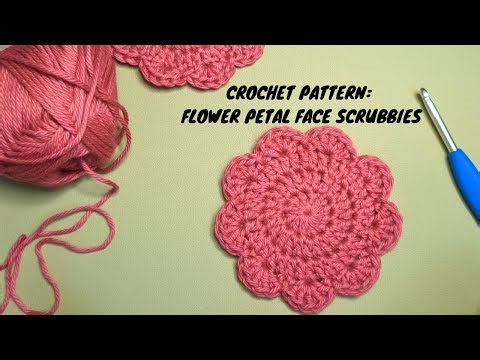 Flower Petal Face Scrubbies Crochet Pattern