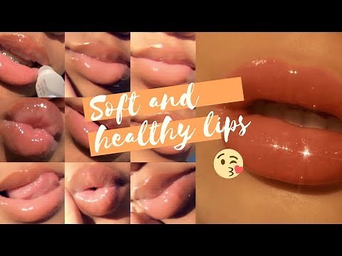 how to get SOFT | PLUMP & HEALTHY LIPS💋