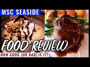 MSC Seaside Food Review, How Good (or bad) Is It?