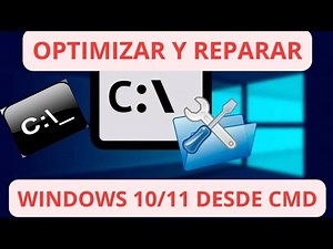 COMO OPTIMIZAR y REPARAR WINDOWS DESDE EL CMD