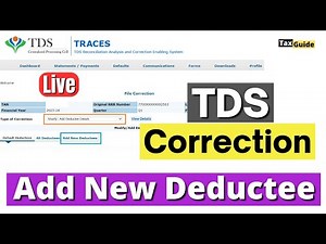 How to Add New Deductee in TDS Return correction? | TDS corrections | Add New Deductee in TDS Return
