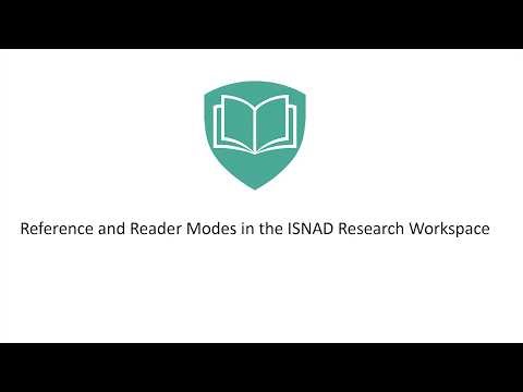 Reference Mode and Reader Mode in the ISNAD Research Workspace