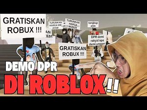 BUSET INI DI ROBLOX BISA DEMO DPR ?!?!?!?! - Demo DPR Roblox