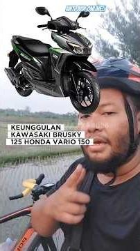 ADVANTAGES OF Kawasaki Brusky 125 Modenas Karisma Honda Vario 150 Led Automatic Motorcycles #pert...