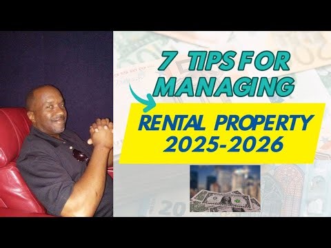 7 Tips For Managing Rental Property