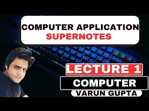 COMPLETE COMPUTER AWARENESS LECTURES/L 1/BASIC & APPLICATIONS OF COMPUTER /JKSSB/SSC/VARUN GUPTA