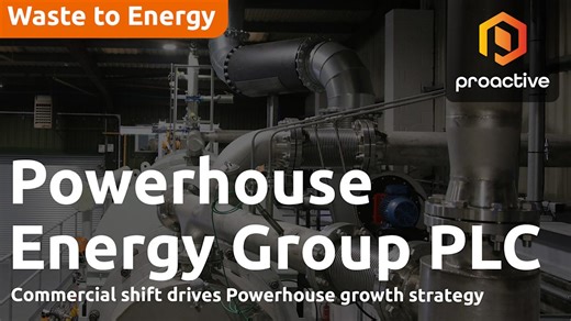 Powerhouse Energy CEO: "We're in the most commercial phase we've ever been in"