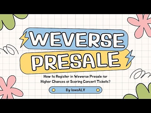 How to Get Weverse Presale Code for Higher Chances of Scoring Concert Tickets #howto #weverse