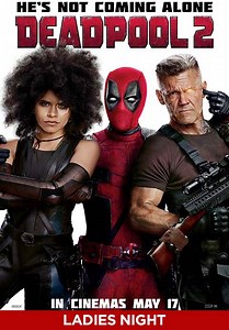 Deadpool 2-Ladies Night Screening