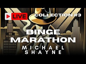 Live: The Adventures of Michael Shayne – Non-Stop Restored Detective Radio Classics