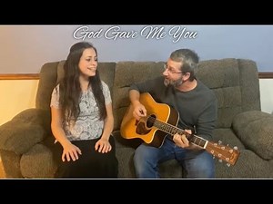 God Gave Me You