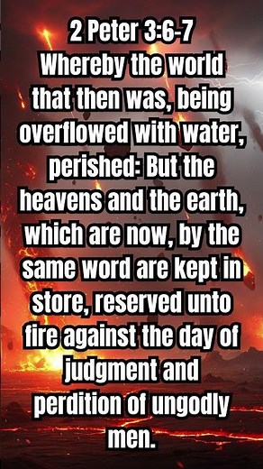 2 Peter 3:6-7 | Judgment by Water and Fire