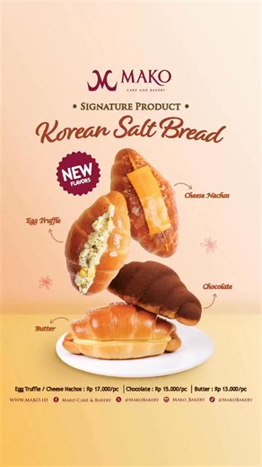 MAKO Cake & Bakery on Instagram: "Fresh from the oven and ready to steal your heart 🤎 Our signature Korean Salt Bread now comes in two new flavors: Egg Truffle & Cheese Nachos, only IDR 17,000! Don’t just look at it… taste it at MAKO 😋 #MAKOBakery"