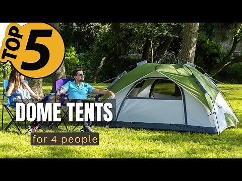 TOP 5 Best 4 Person Dome Tents: Today’s Top Picks