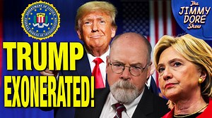 Russiagate Was A Hoax! Says Justice Dept’s Durham Report | The Jimmy Dore Show
