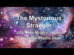 The Mysterious Stranger - CBS Radio Mystery Theater