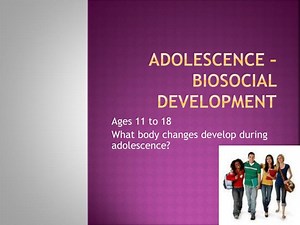 Adolescence – Biosocial Development - SlideServe