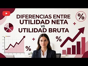 UTILIDAD NETA vs UTILIDAD BRUTA (Explicado Fácil y con Ejemplos)