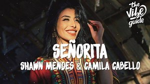 Download Lagu (MP3) Senorita Shawn Mendes Feat Camila Cabello, Ada Lirik Lagu Senorita & Video Klip - Tribunpekanbaru.com