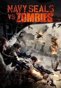 Navy Seals vs. Zombies - movie: watch streaming online