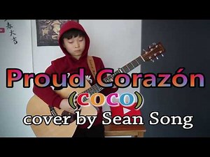 Proud coraz`on (from Coco 코코) guitar cover by 10-year-old kid Sean Song 송시현 기타