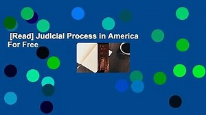 [Read] Judicial Process in America  For Free
