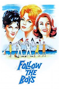 Follow the Boys (1963) - Movie