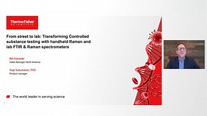 From street to lab: Transforming controlled substance testing with handheld spectrometers - Scientific Videos | Thermo Fisher Scientific US