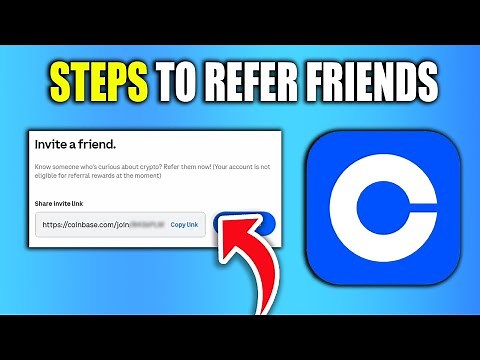 Steps To Refer Friends To Coinbase - New Method